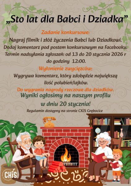 ul. Kościelna 21, 59-150 Grębocice 💬 „Złote myśli Babci i Dziadka” Świętujemy Dzień Babci i Dziadka w wyjątkowy sposób! Zadanie konkursowe Podziel się ulubionym cytatem, powiedzeniem lub mądrą ra(1)