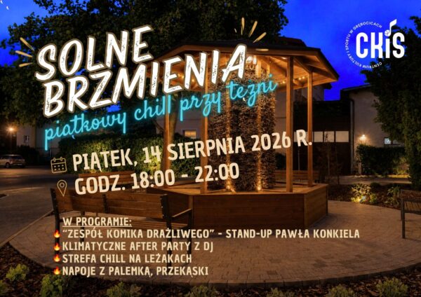 SOLNE BRZMIENIE piątkowy chill pod tężnią